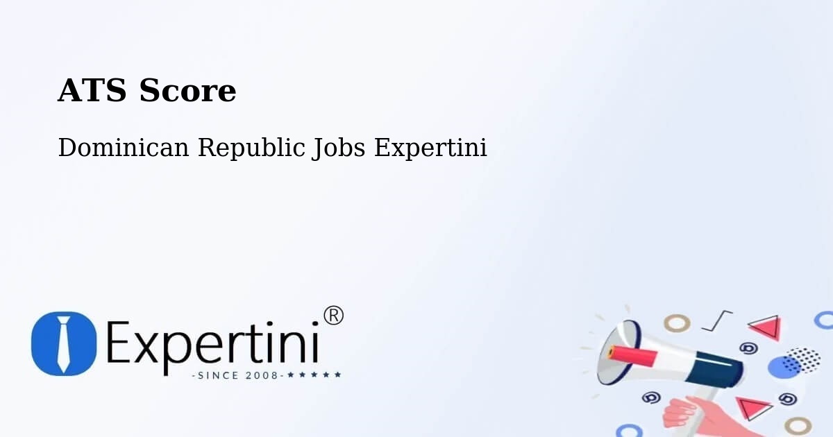 Resume ATS Score & Job Description Match Tool – El Factor - Dominican Republic Jobs Expertini