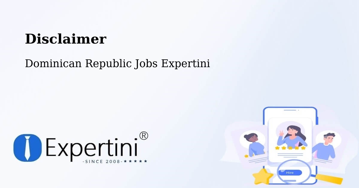 Disclaimer – El Factor - Dominican Republic Jobs Expertini
