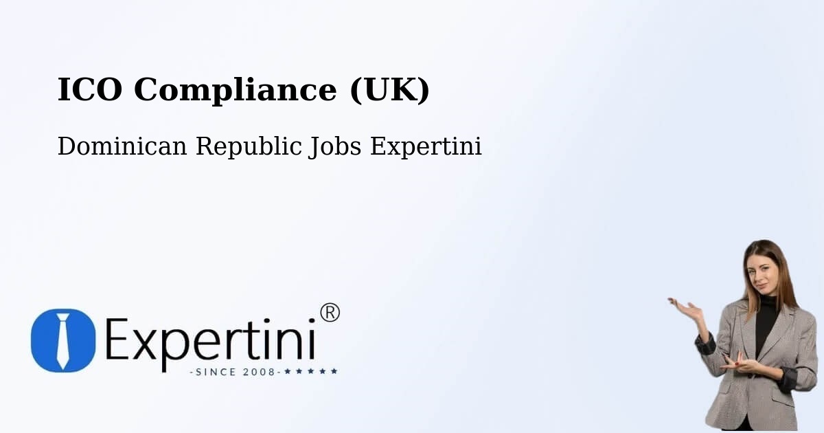 UK Data Protection & ICO Compliance – El Factor - Dominican Republic Jobs Expertini